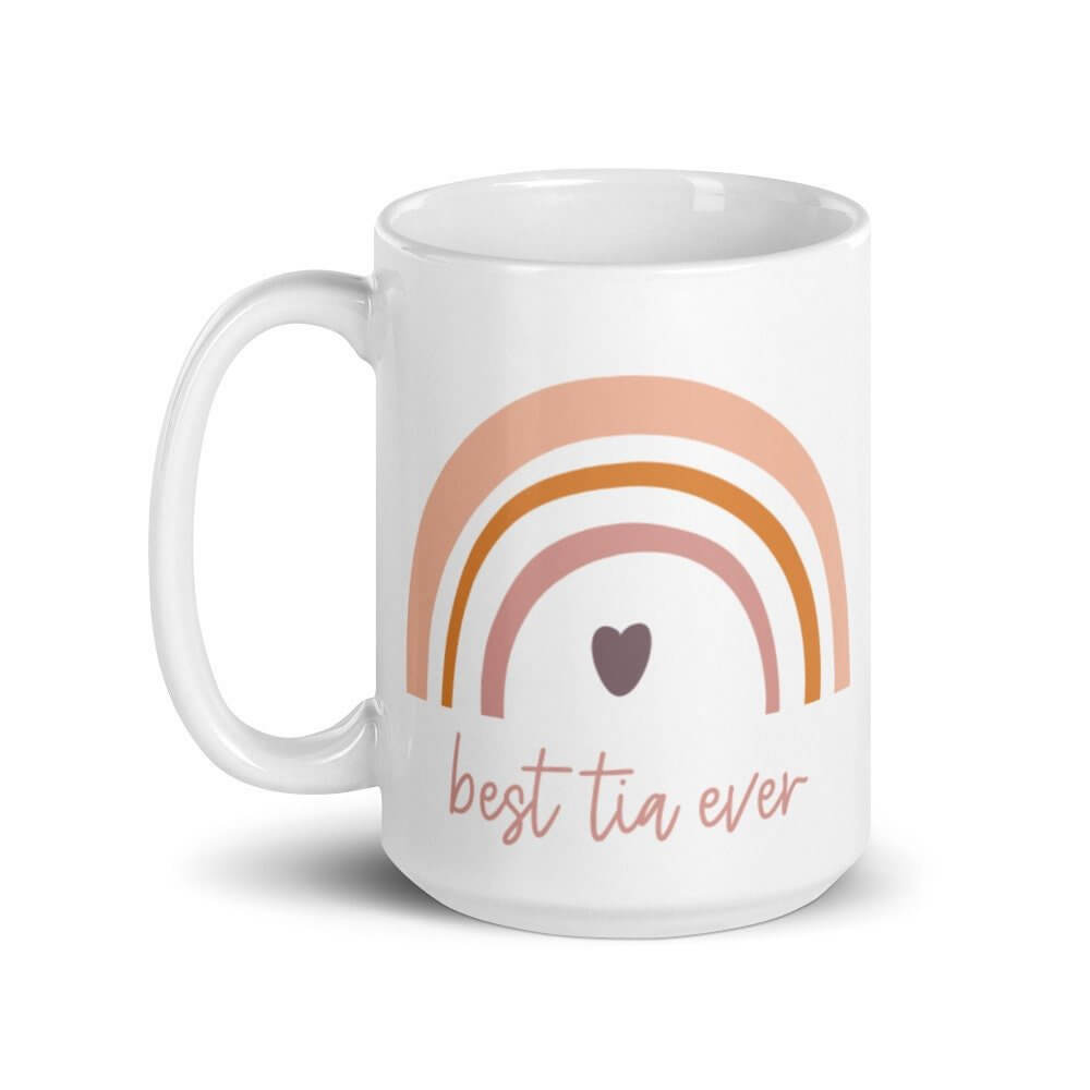 Best Tia Ever Rainbow Mug - Send Me a Dream gift for tia, gift for aunt