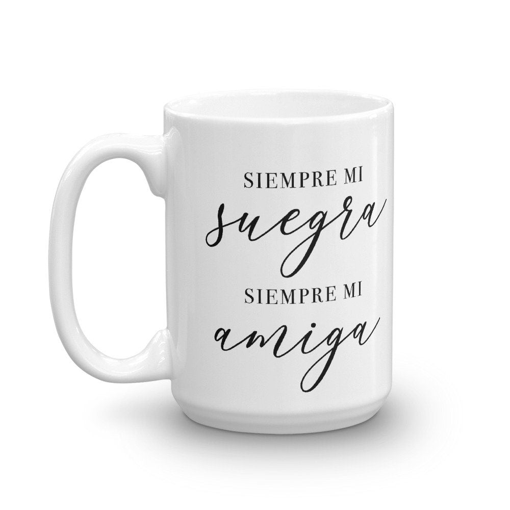 Siempre mi Suegra Luxe Mug - Send Me a Dream