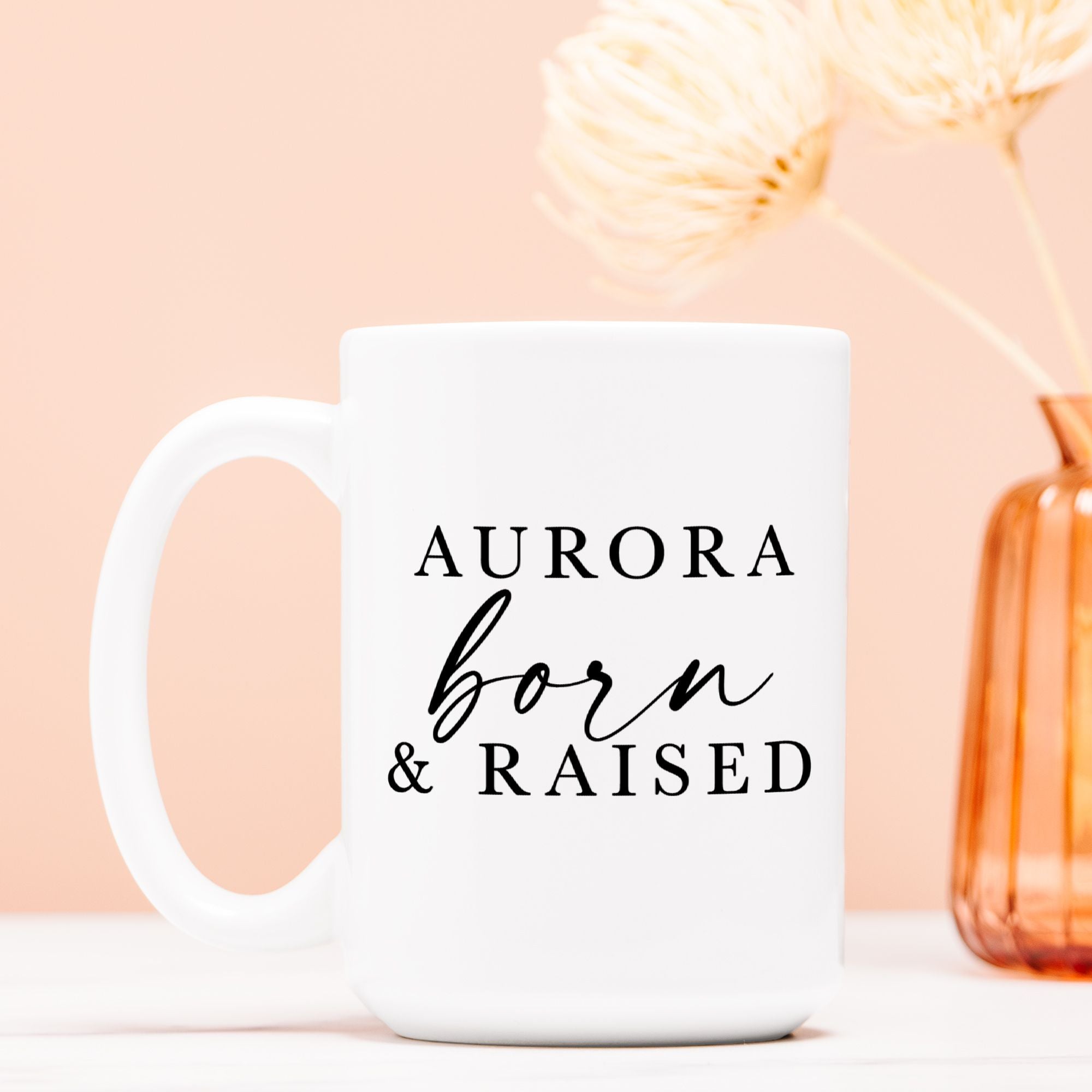 Aurora Born and Raised Mug Deluxe 15oz.