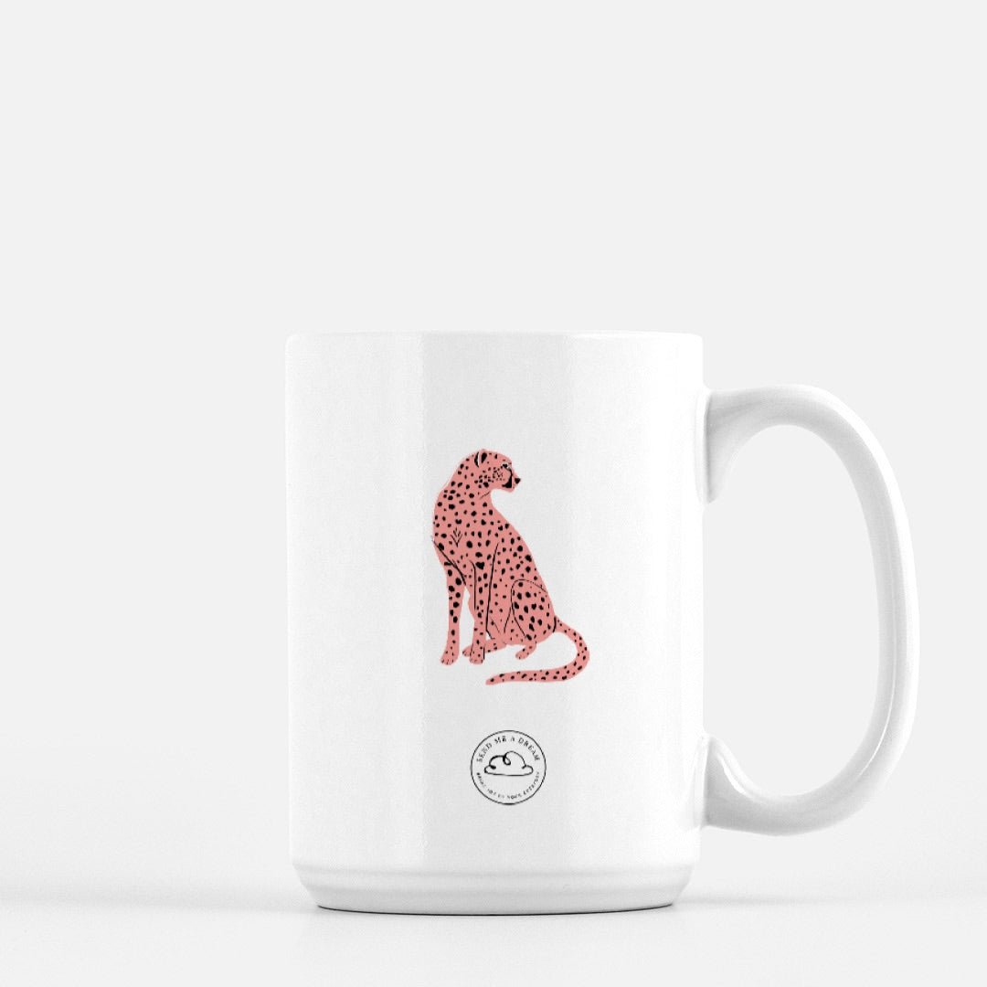 You are a Goddamn Cheetah Mug Deluxe 15oz.