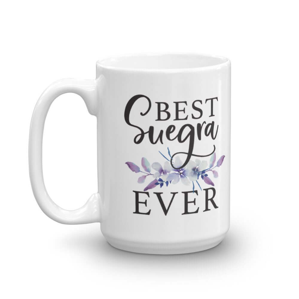 Best Suegra Ever Mug - Send Me a Dream mother's day gift for suegra