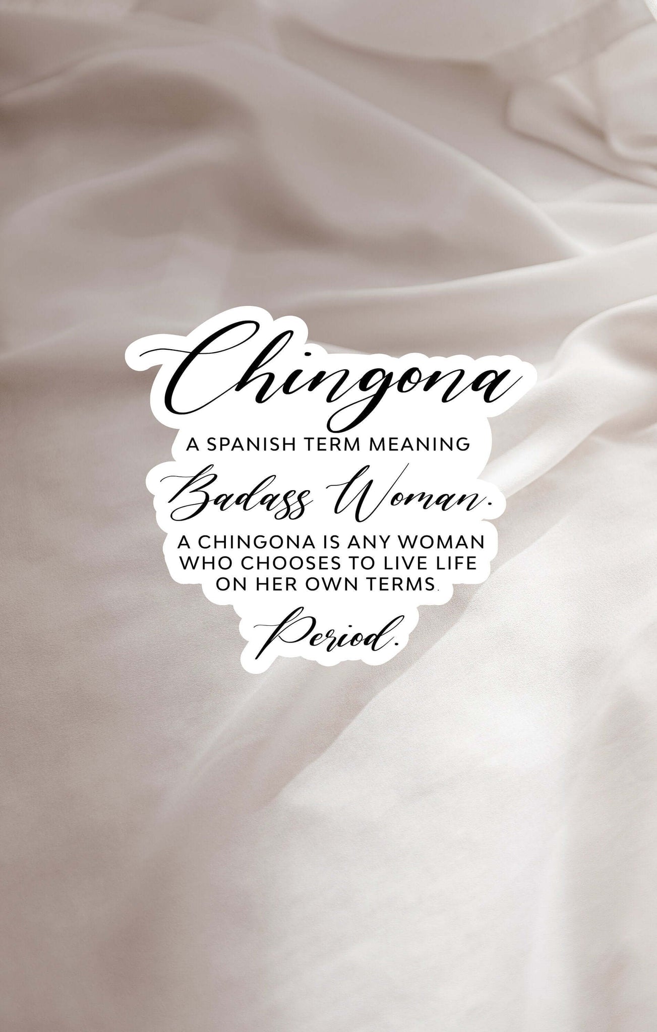 Chingona Definition Vinyl Laminated Sticker - Send Me a Dream