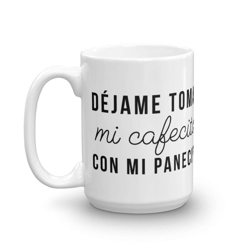 Déjame Tomar mi Cafecito Luxe Mug - Send Me a Dream