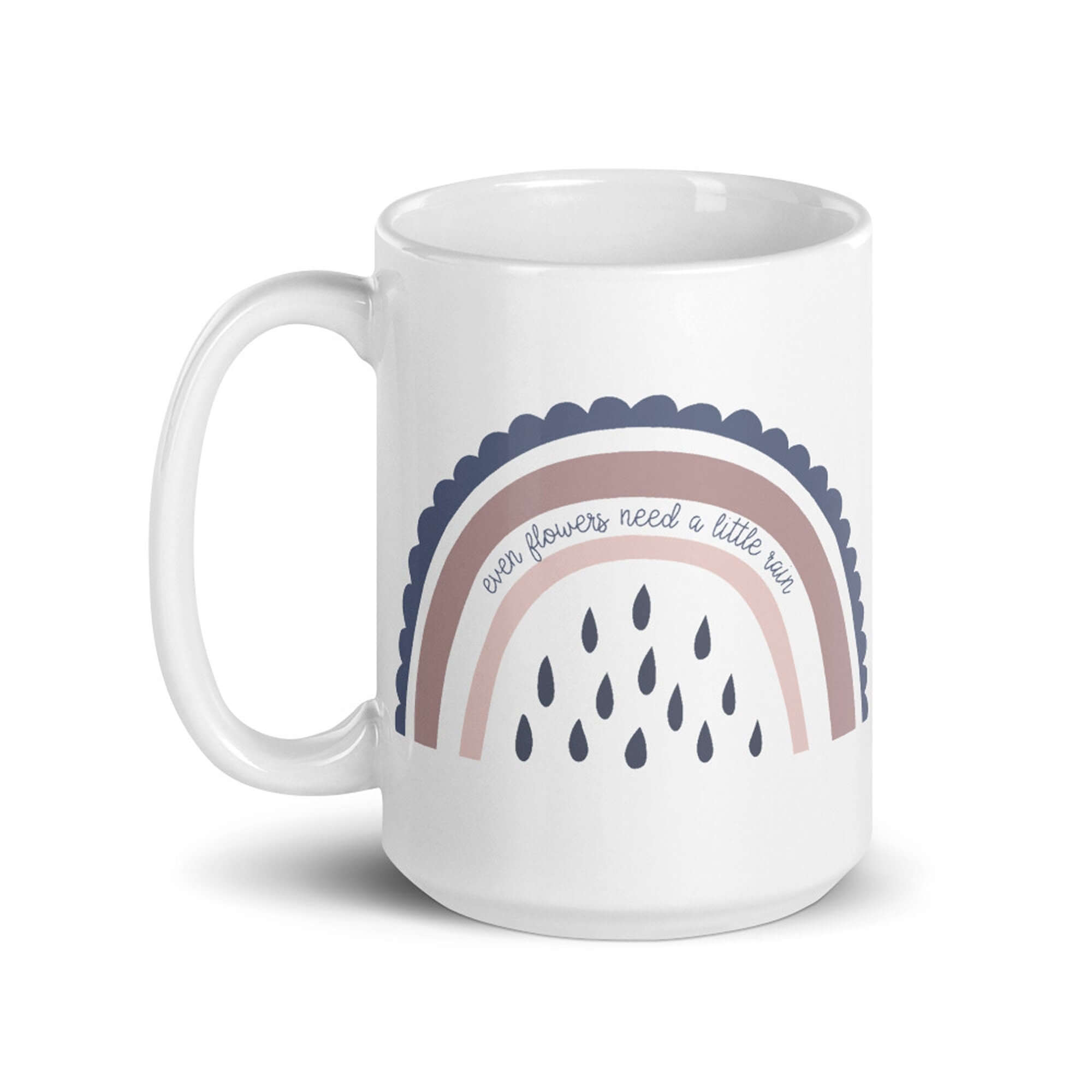 Even Flowers Need Rain Luxe Coffee Mug - Send Me a Dream