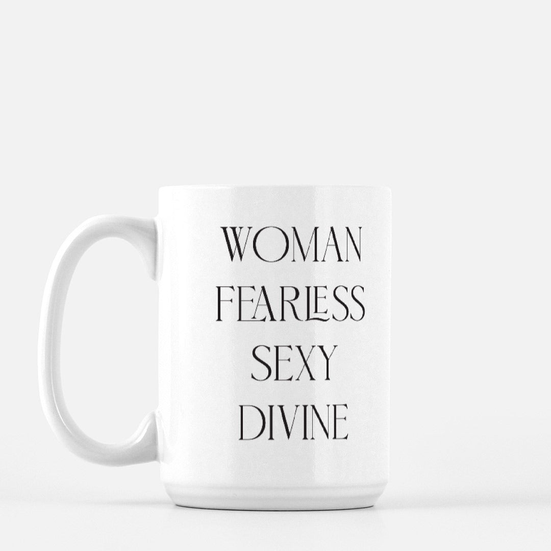 Woman Fearless Sexy Divine Mug Deluxe 15oz.