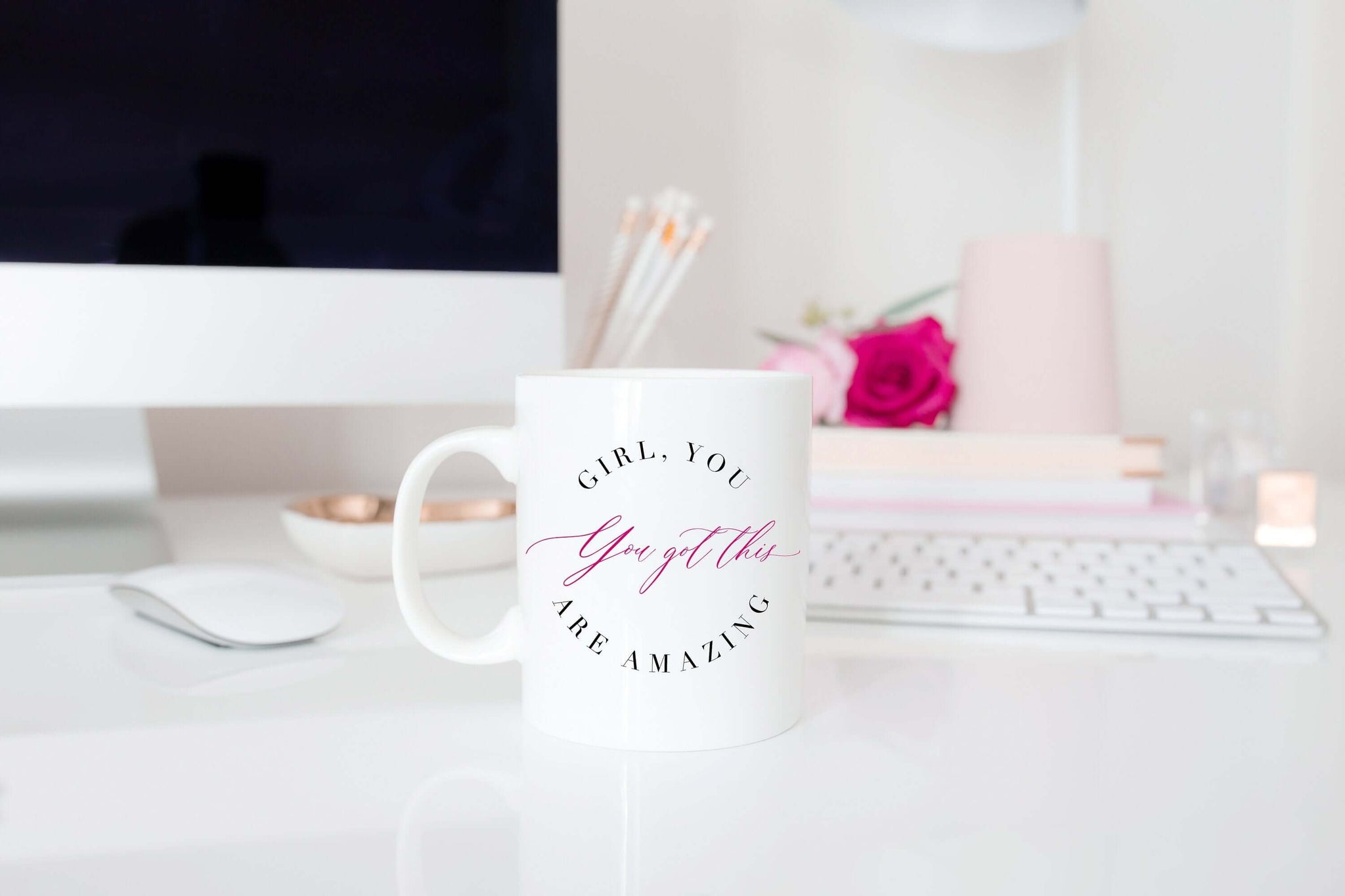 Girl, You got this, You are Amazing Mug - Send Me a Dream