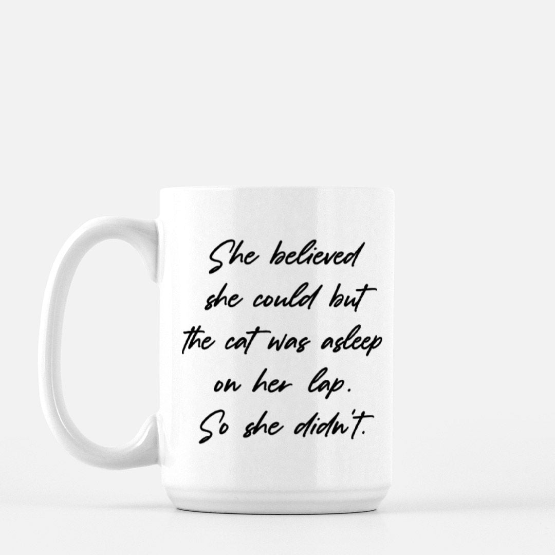 She Believed She Could Cat Lover Mug