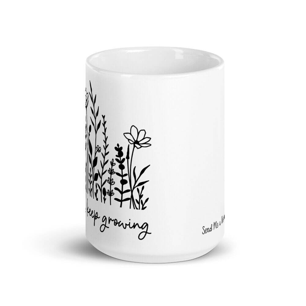 Keep going, keep growing Floral Luxe Mug - Send Me a Dream