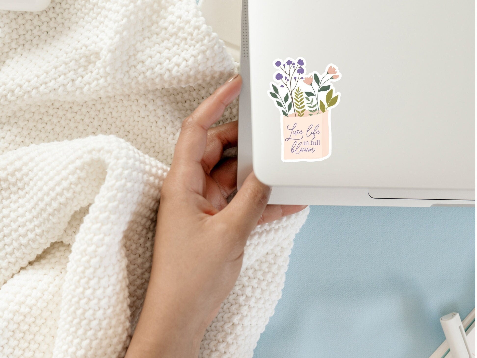Live life in Full Bloom Laminated Vinyl Floral Sticker - Send Me a Dream