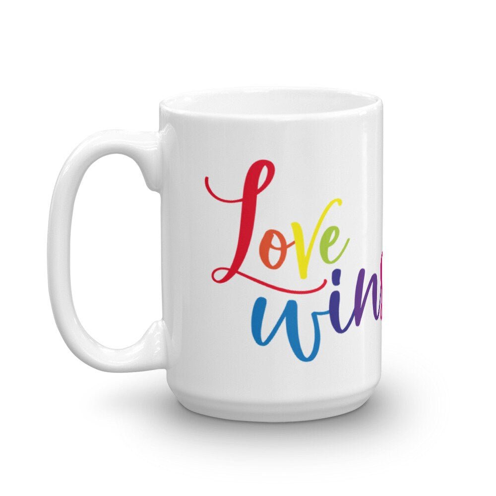 Love Wins Pride Mug - Send Me a Dream