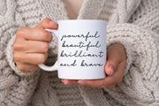 Powerful, beautiful, brilliant, and brave, Oversized Cozy Coffee Mug