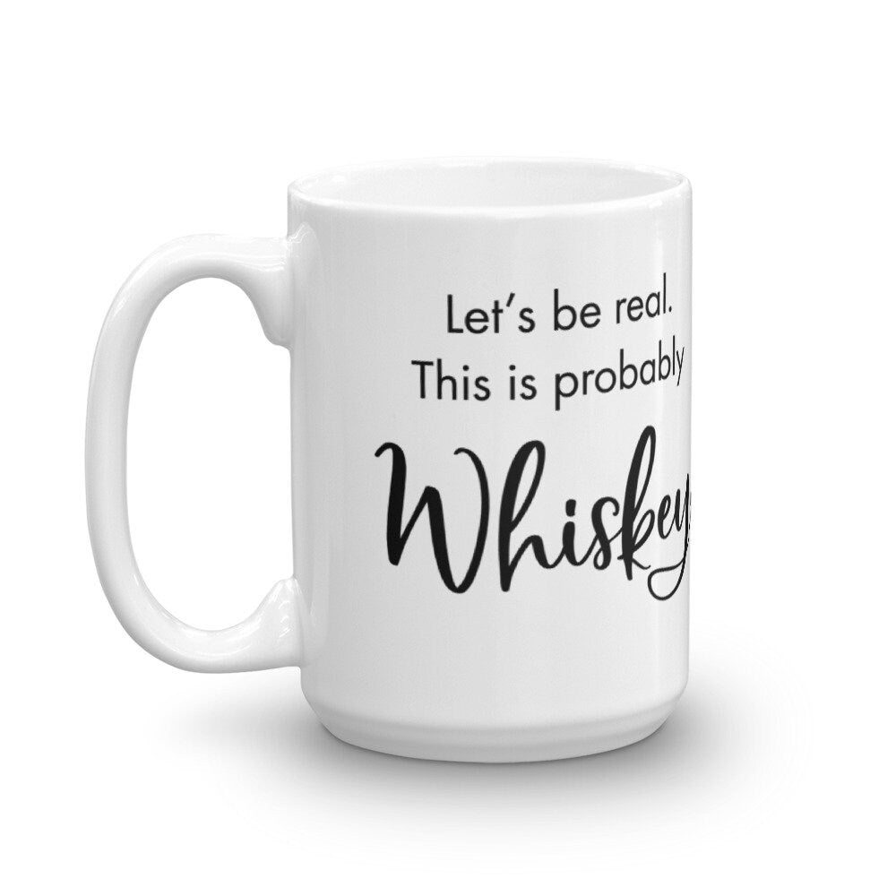 Probably Whiskey Luxe Mug - Send Me a Dream
