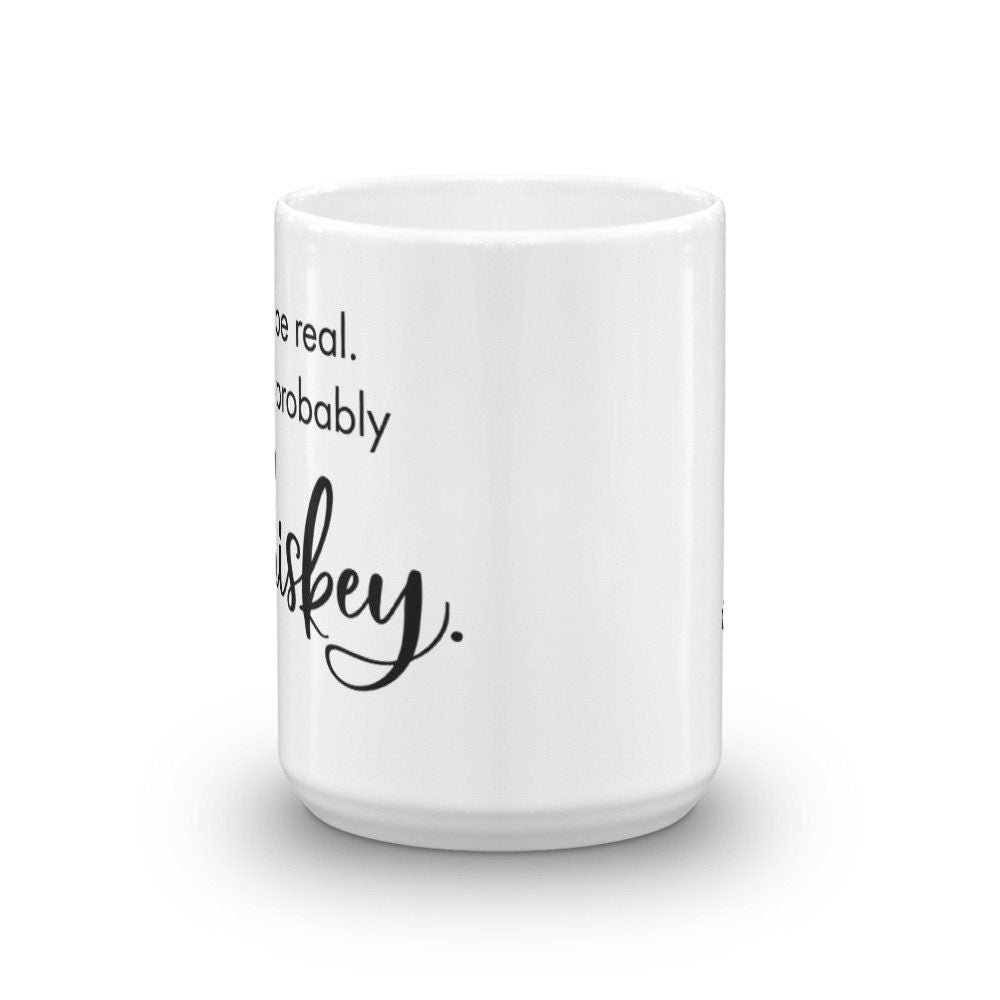 Probably Whiskey Luxe Mug - Send Me a Dream
