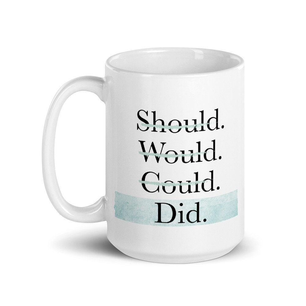 Should Would Could Did, Congratulations Oversized Mug - Send Me a Dream